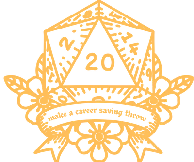 D20 dice with banner reading 'make a career saving throw'