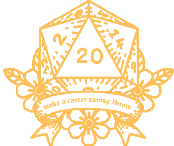 D20 dice with banner reading 'make a career saving throw'