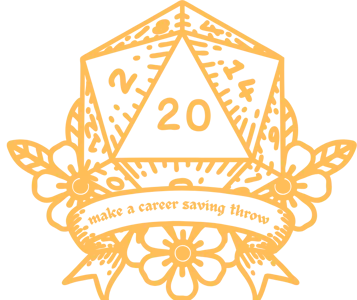 D20 dice with banner reading 'make a career saving throw'